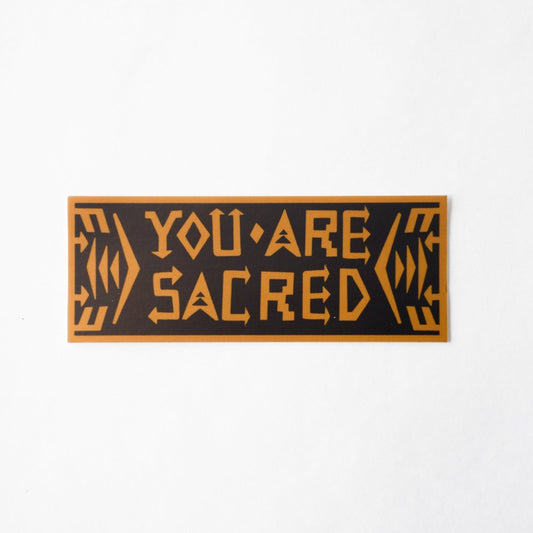 You Are Sacred Sticker
