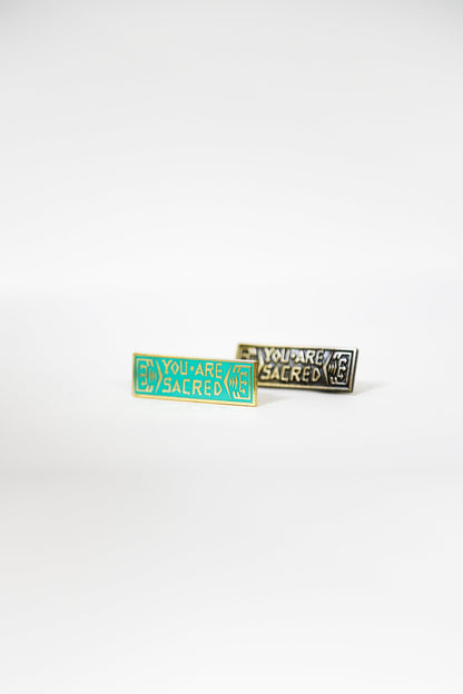 You Are Sacred Pin (Turquoise)