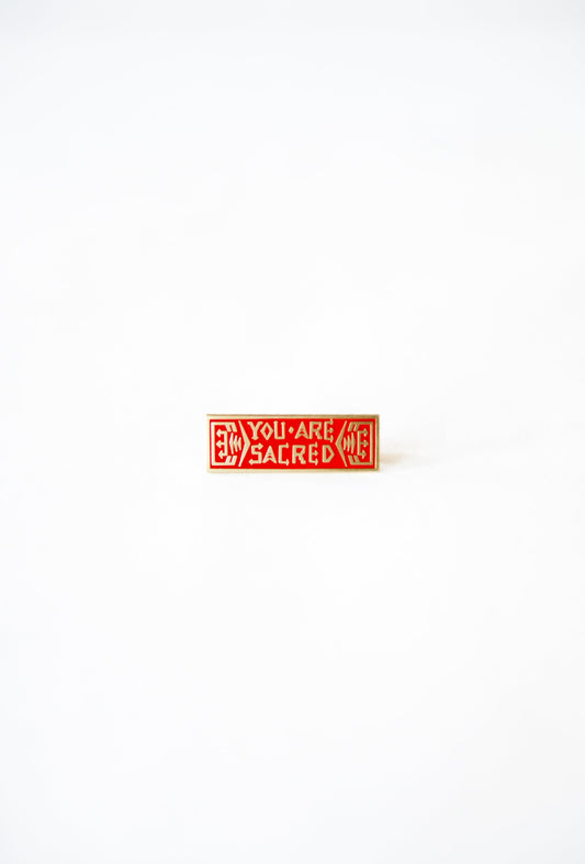 You Are Sacred Pin (Coral)